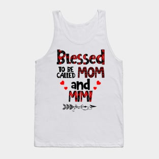 Blessed To be called Mom and mimi Tank Top